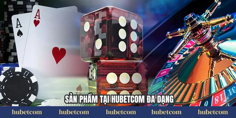 Sản phẩm tại Hubetcom đa dạng